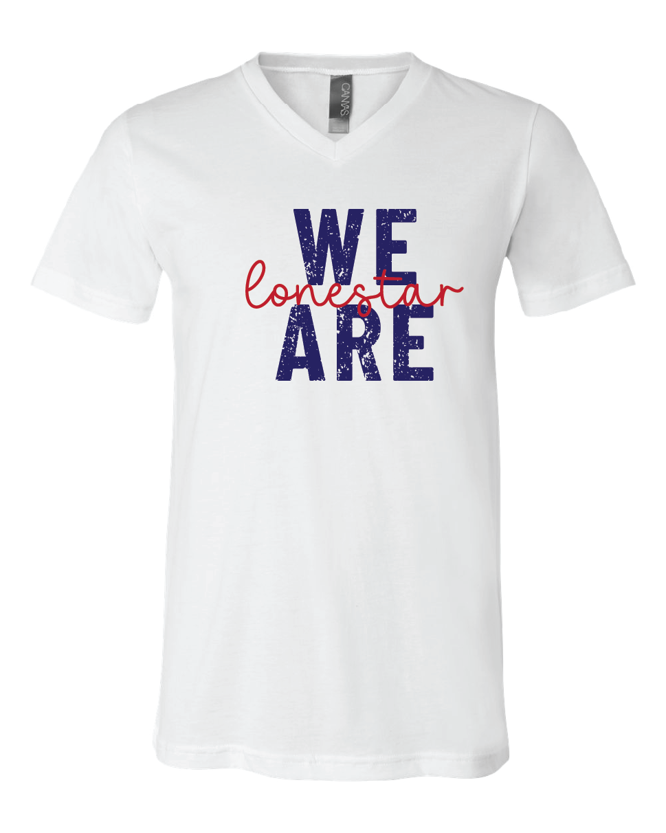 We are Lonestar - Fan T-Shirt