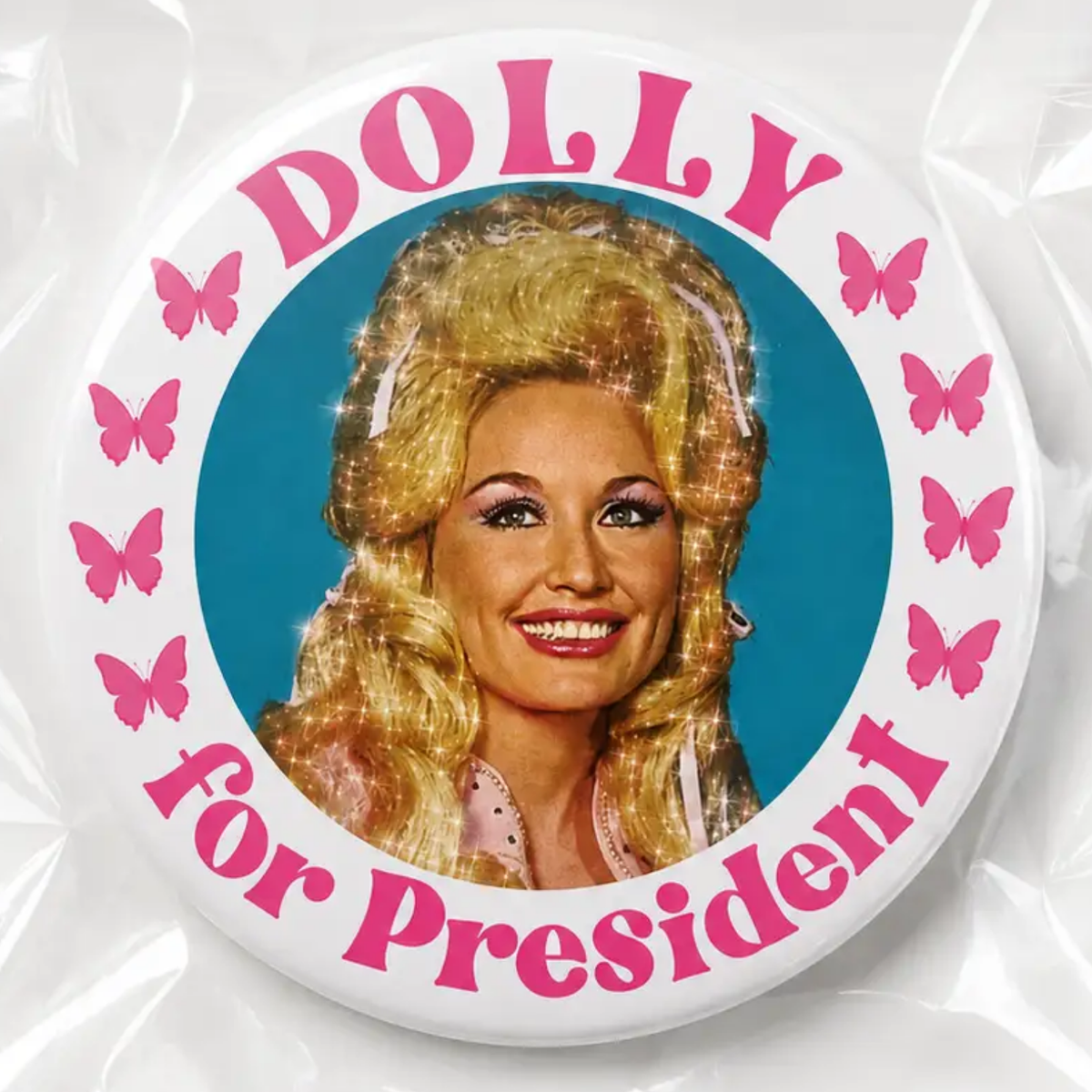 Dolly For President Button