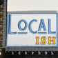 Local ish, locals patches, 30a, beach patches, hometown