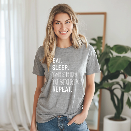 Eat. Sleep. Take Kids to Sports. Tshirt