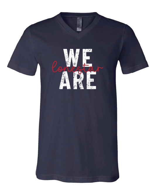 We are Lonestar - Fan T-Shirt