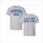 DSHS PTSA - Grey SENIOR Last One Best One Tshirt