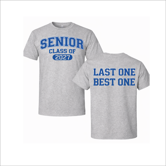 DSHS PTSA - Grey SENIOR Last One Best One Tshirt